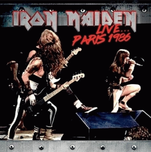 Iron Maiden (UK-1) : Live... Paris 1986